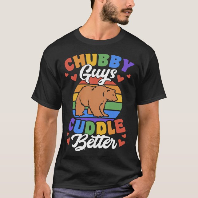 Chubby Guys Cuddle Better Gay Grizzly Bear Pride M T-Shirt (Front)