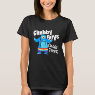 Chubby Guys Cuddle Better  Lgbtq Gay Pride Bear T-Shirt