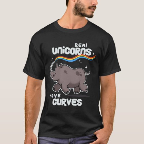 Chubby Real Unicorns _ Funny Inspirational Quote _ T_Shirt