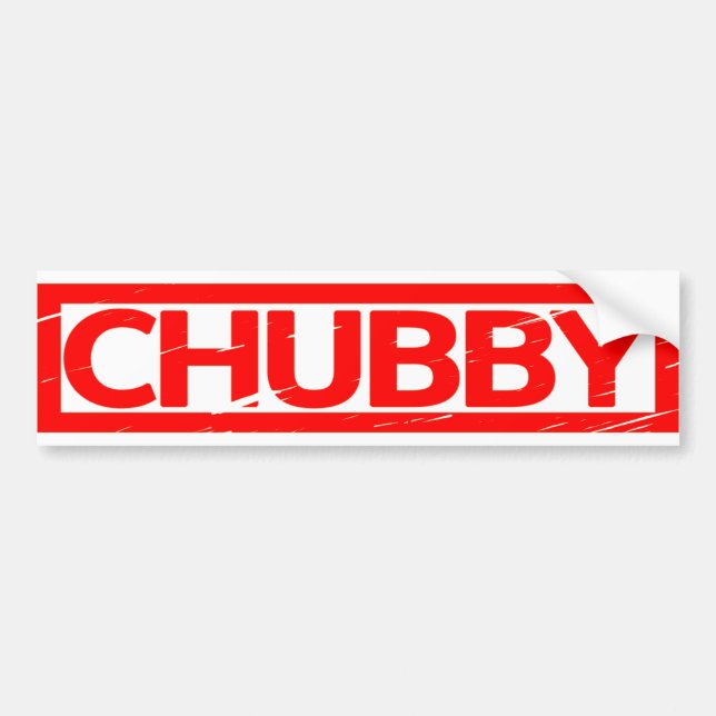 Chubby Stamp Bumper Sticker (Front)