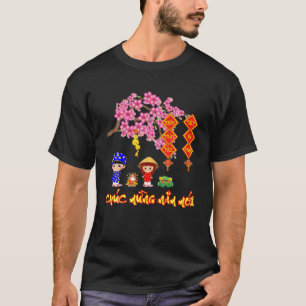 Chuc Mung Nam Moi 2021 Happy Vietnamese Lunar New T-Shirt