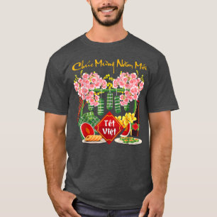 Chuc Mung Nam Moi Happy Vietnamese Lunar New Year  T-Shirt