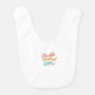 Chuckle Central Here Baby Bib