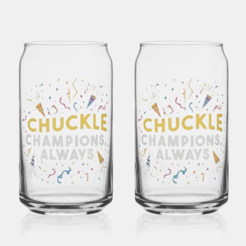 Chuckle Champions Always Can Glass
