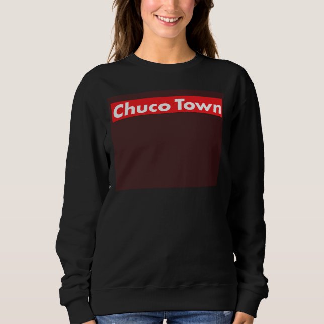 CHUCO TOWN El Paso TX Minimal Sweatshirt (Front)
