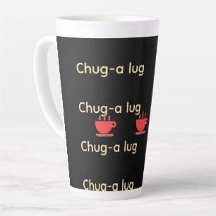 Chug A Lug Black Latte Mug