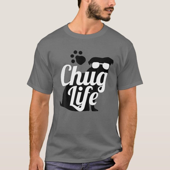 Chug Life Funny Cute Dog Animal Lover Design Tee G (Front)