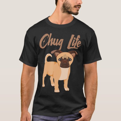 Chug Life  Funny Dog Cute Chugs T_Shirt