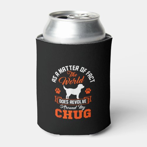 Chug Pughuahua Owner Dog Hybrid Lover Breeder Fur  Can Cooler