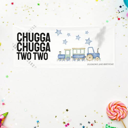 Chugga Chugga Two Two  Birthday  Vinyl Banner