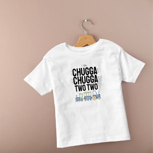 Chugga Chugga Two Two   Kid Birthday T-Shirt