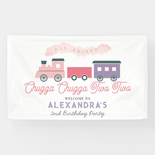 Chugga Chugga Two Two Train Pink Girl 2nd Birthday Banner