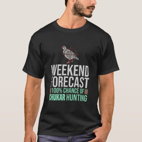 Chukar Hunting Bird Hunter Season  T_Shirt