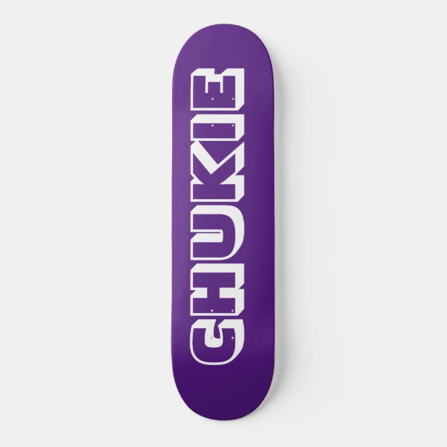 CHUKIE /JMT SKATEBOARD (Front)