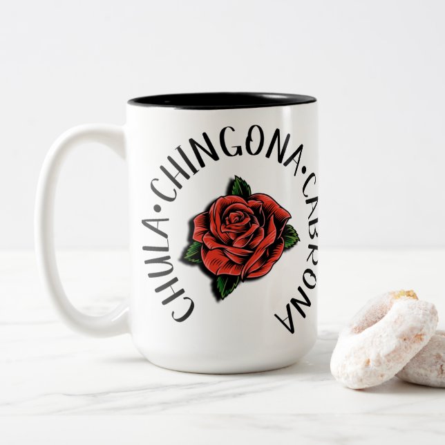 Chula Cabrona chingona mug (With Donut)