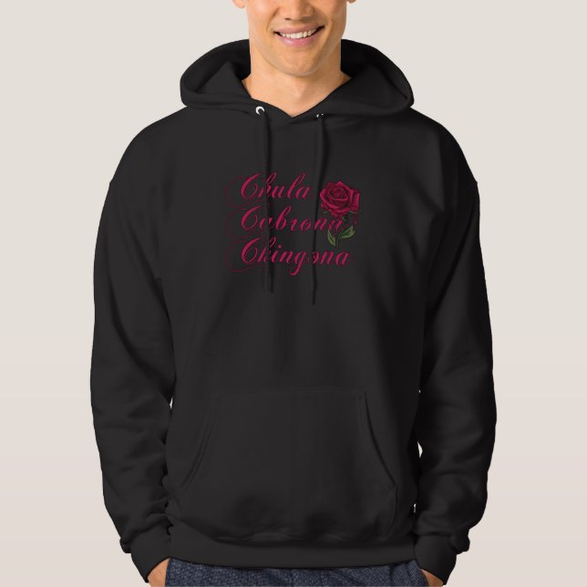 Chula Cabrona Chingona with Red Rose Mexican Woman Hoodie (Front)