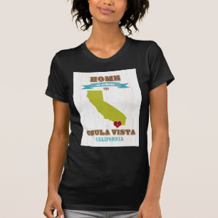 Chula Vista, California Map – Home Is Where The He T-Shirt