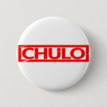 Chulo Stamp Button