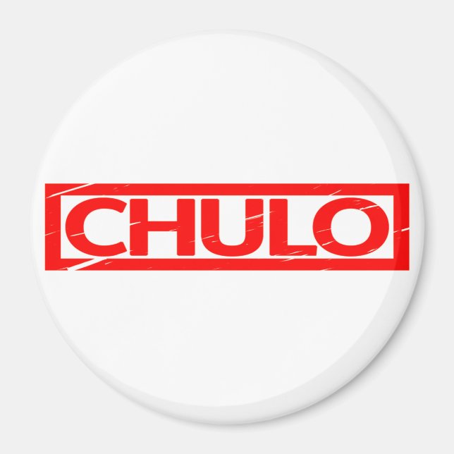 Chulo Stamp Magnet (Front)
