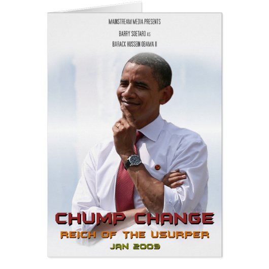 Chump Change (Obama) Cards (Front)