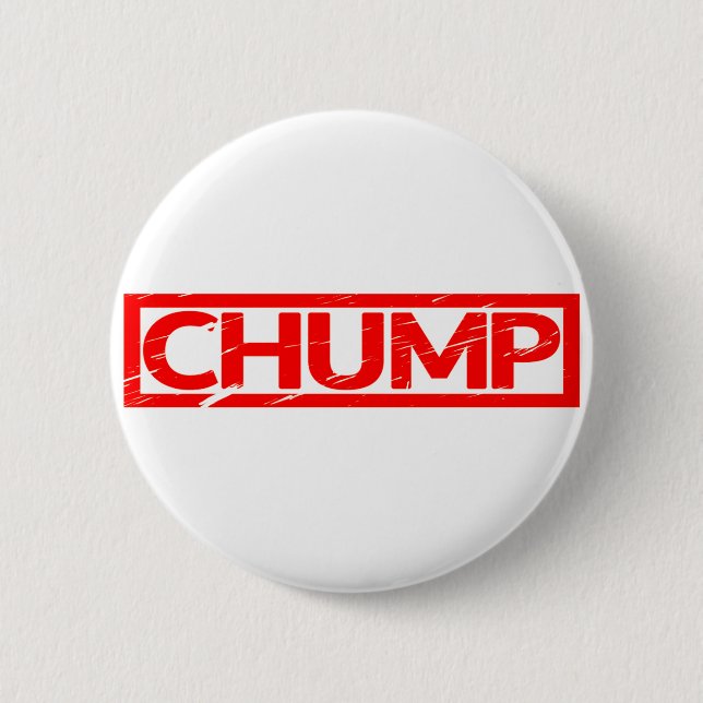 Chump Stamp Button (Front)