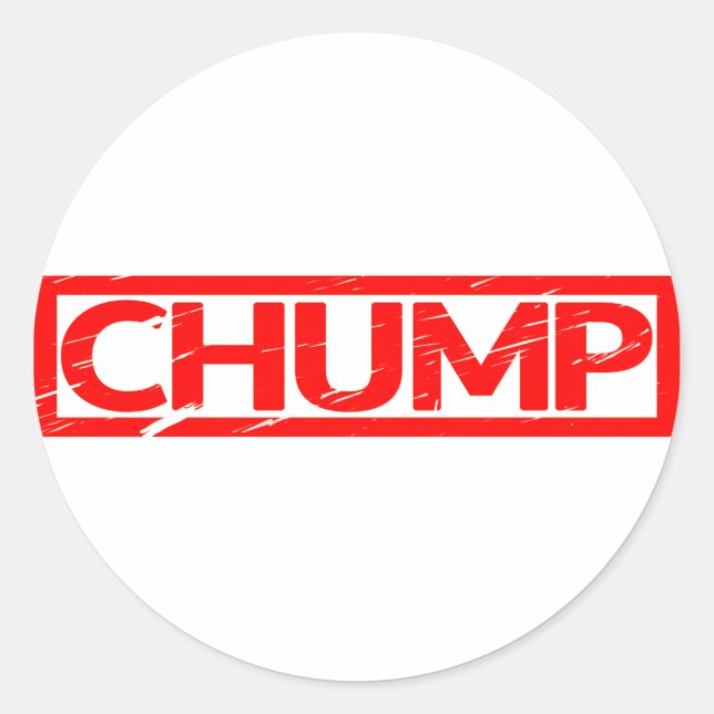 Chump Stamp Classic Round Sticker (Front)
