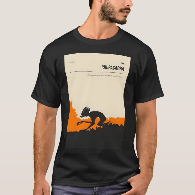 Chupacabra Cryptid Cryptozoology Poster  T-Shirt (Front)