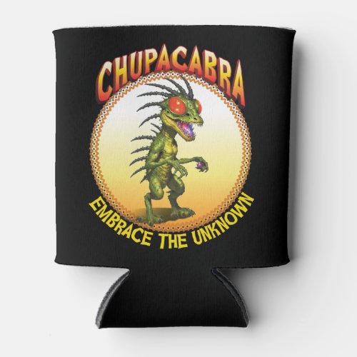 CHUPACABRA Legendary Creature Cryptozoology Can Cooler