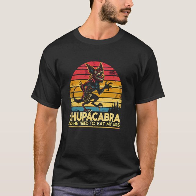 Chupacabra Legendary Creature Mythical Beast Crypt T-Shirt (Front)