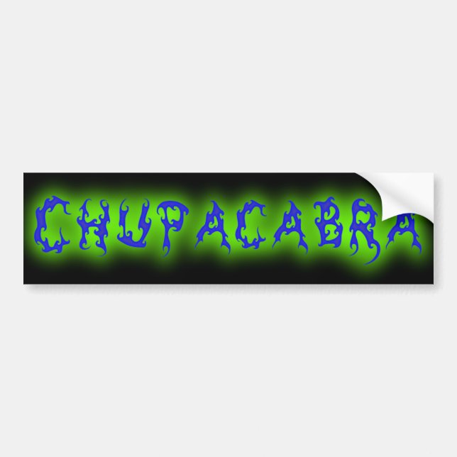 Chupacabra Text Bumper Sticker (Front)