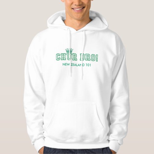 CHUR BRO NEW ZEALAND 101 HOODIE