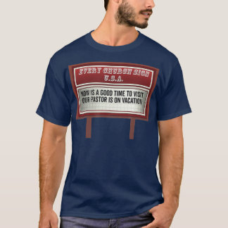 Church Billboard Signs Funny Christian Pastor On T-Shirt