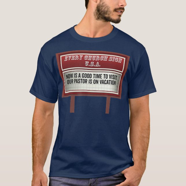 Church Billboard Signs Funny Christian Pastor On T-Shirt (Front)