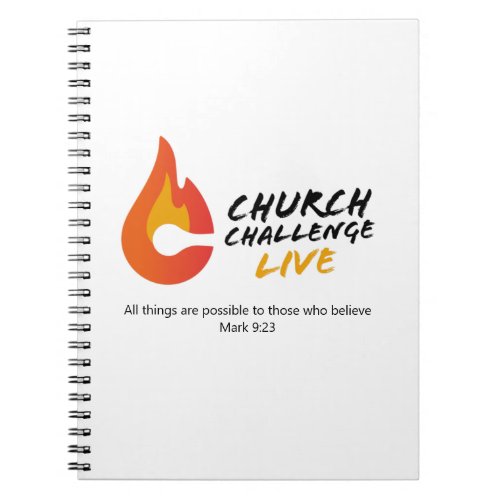 Church Challenge ALL THINGS ARE POSSIBLE  Notebook
