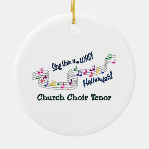 Church Choir Tenor Ceramic Ornament