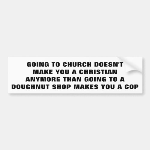 Church Christian Doughnut Shop Cop Bumper Sticker