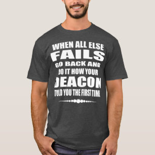 Church Deacon Funny T Gift Catholic Deacon Gift T-Shirt