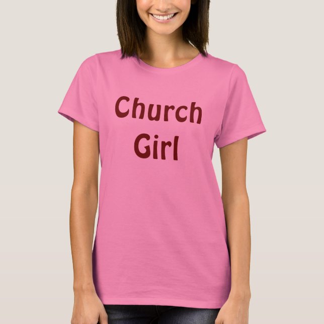Church Girl :First Baptist Church of Glenarden T-Shirt (Front)