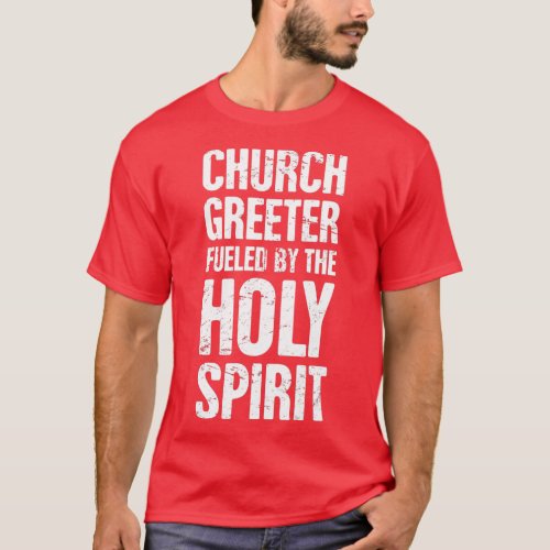 Church Greeter Christian Church Greeter  T_Shirt