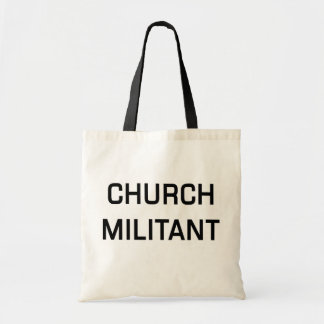 Church Militant Tote Bag