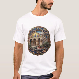 CHURCH OF ALL NATIONS GETHSEMANE T-Shirt