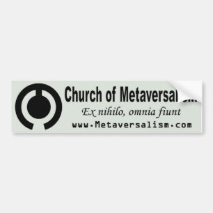 Church of Metaversalism Bumper Sticker