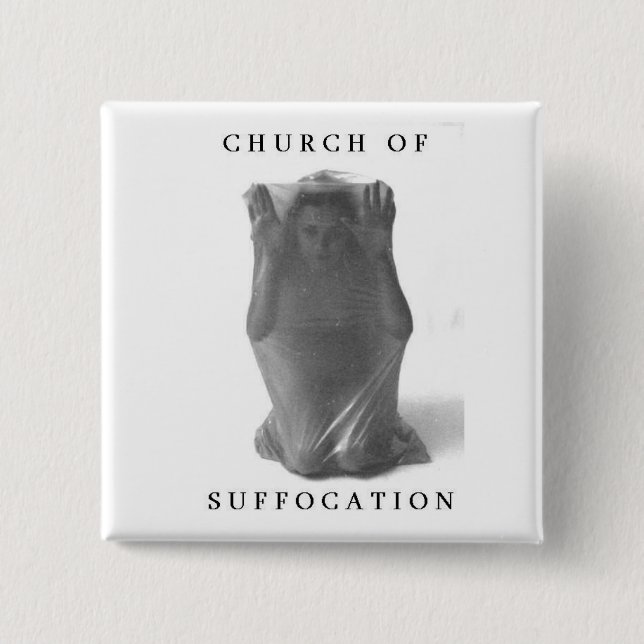 Church Of Suffocation Square Button (Front)