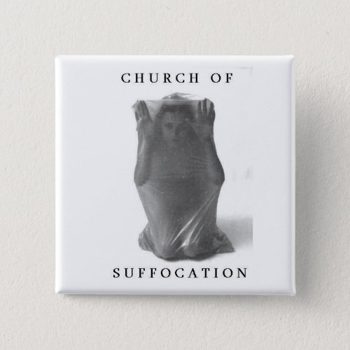 Church Of Suffocation Square Button