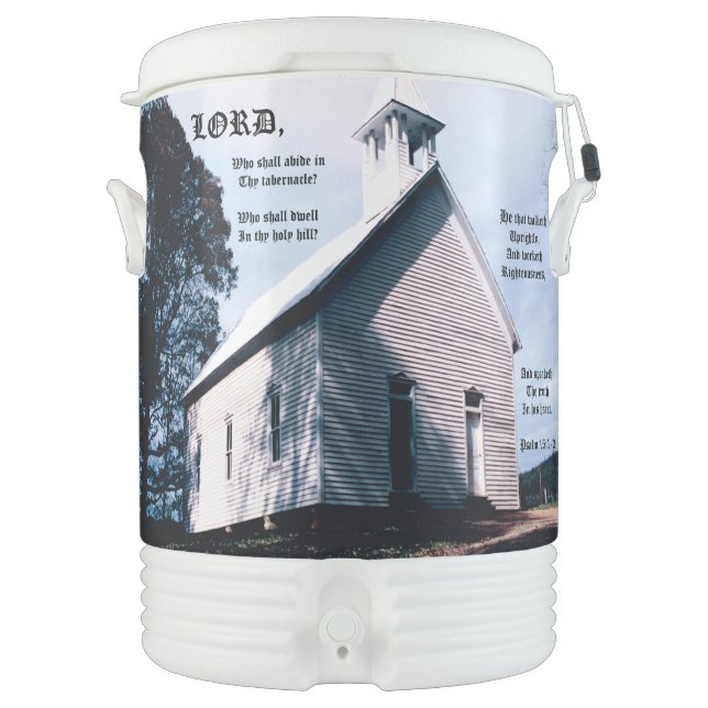 Church on a Hill with Psalm 15:1-2 Beverage Cooler (Front)