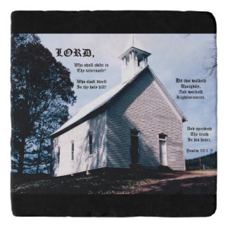 Church on a Hill with Psalm 15:1-2 Trivet