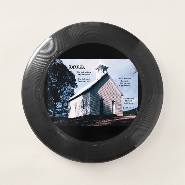 Church on a Hill with Psalm 15:1-2 Wham-O Frisbee (Front)