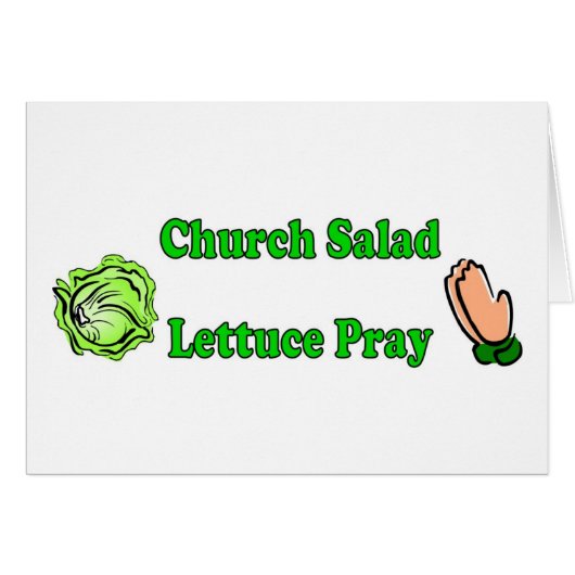 Church Salad, Lettuce Pray (Front Horizontal)