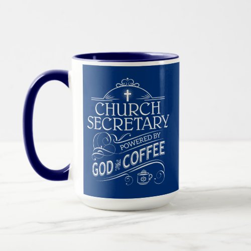 Church Secretary Powered by God and Coffee Mug