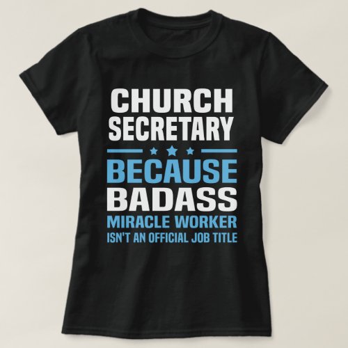 Church Secretary T_Shirt